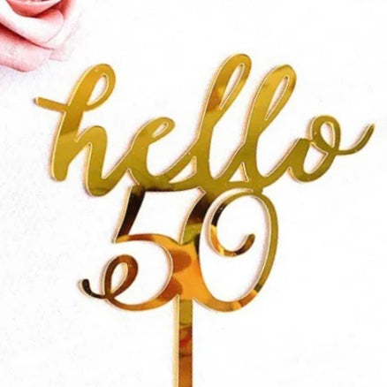 “Hello 50” Cake Topper