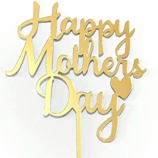 “Happy Mother’s Day” Cake Topper